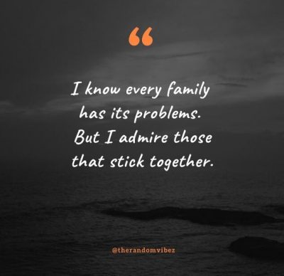 Family Stick Together Quotes