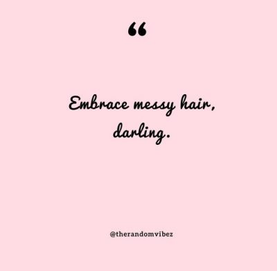 Funny Messy Hair Quotes