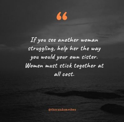 Inspirational Stick Together Quotes Women
