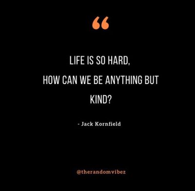 Jack Kornfield Life Quotes