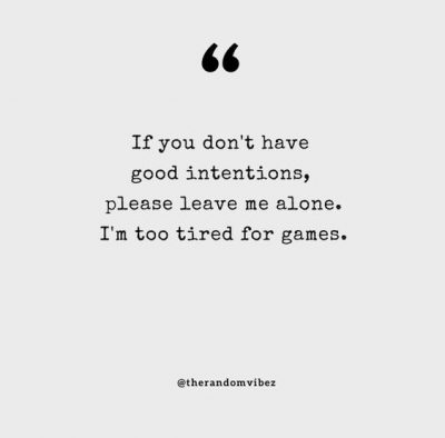 Please Leave Me Alone Quotes