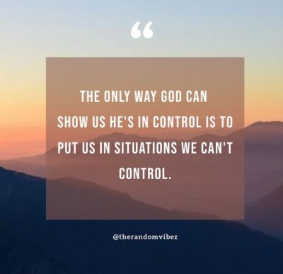 Quotes About God Being In Control