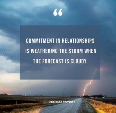 Relationship Weather The Storm Quotes