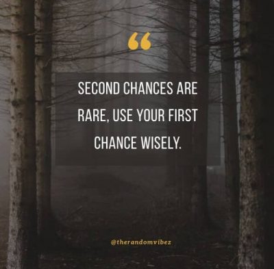 Second Chance At Life Quotes