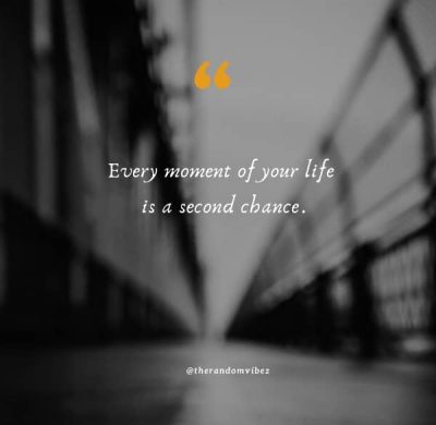 Second Chance Quotes Images