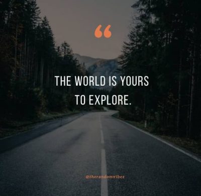 The World Is Yours Quotes