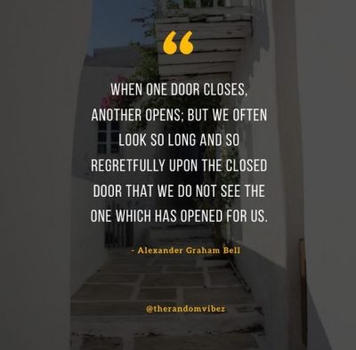 When one door closes another One Opens