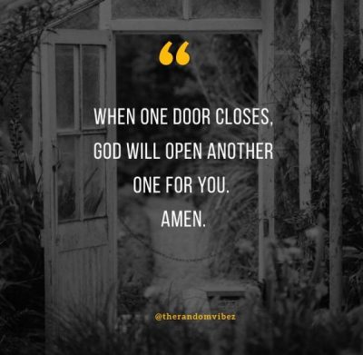 When one door closes another opens Quote