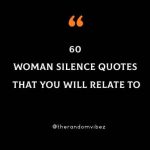 60 Woman Silence Quotes That You Will Relate To
