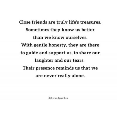 Long Friendship Quotes Close Friends