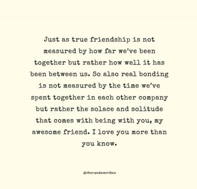 Long Friendship Quotes For Best Friend