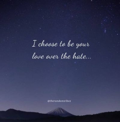 Love Over Hate Quotes