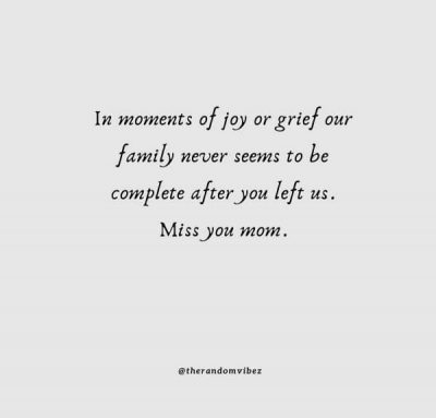 Missing Mom Who Passed Away Quotes