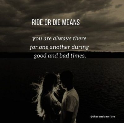 Ride Or Die Meaning