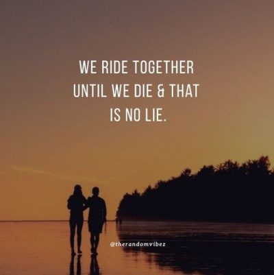 Ride Or Die Quotes For Her