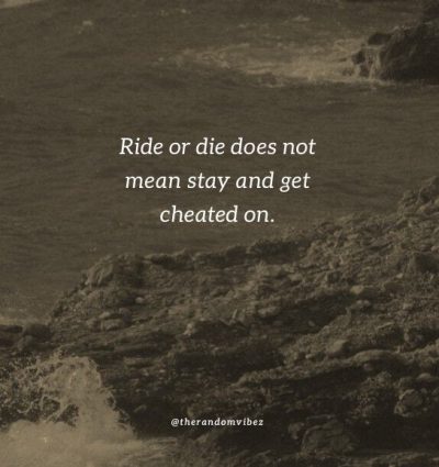 Ride or Die Love Quotes