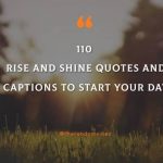 Rise And Shine Quotes And Sayings