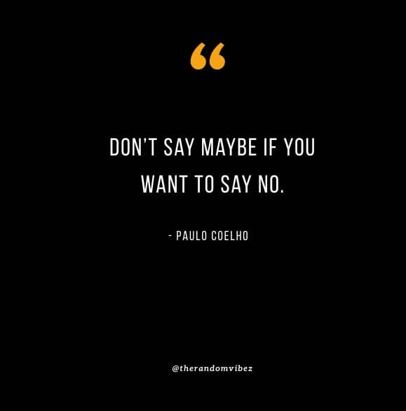 80 Learn To Say No Quotes For A Less Stressful Life The Random Vibez