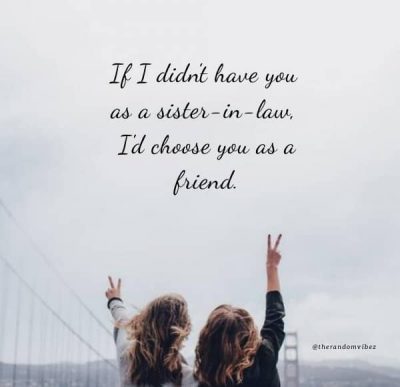 Sister In Law Love Quotes