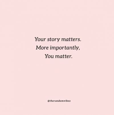 You Matter Quotes Images