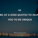 45 One Of A Kind Quotes Images Pictures