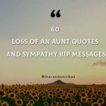 60 Loss Of An Aunt Quotes And Sympathy RIP Messages
