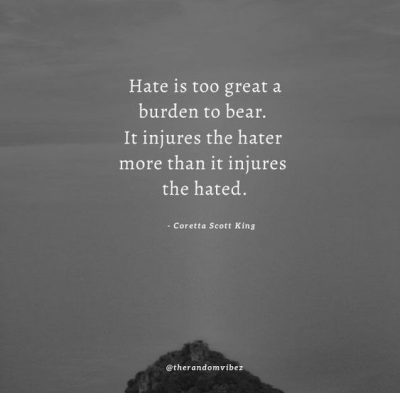 Hate In Your Heart Quotes