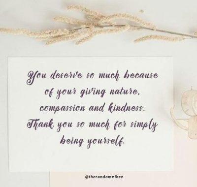 appreciation thank you for being you quotes