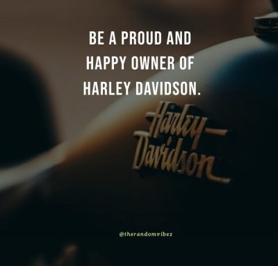 Harley quotes