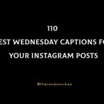 110 Best Wednesday Captions For Your Instagram Posts