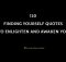 120 Finding Yourself Quotes To Enlighten You