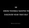 90 Know Yourself Quotes To Discover Your True Self