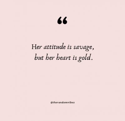 Attitude Savage Quotes Women