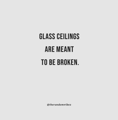 Breaking The Glass Ceiling Quotes