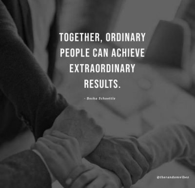Inspirational Working Together Quotes