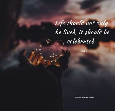 Inspiring Life Celebration Quotes