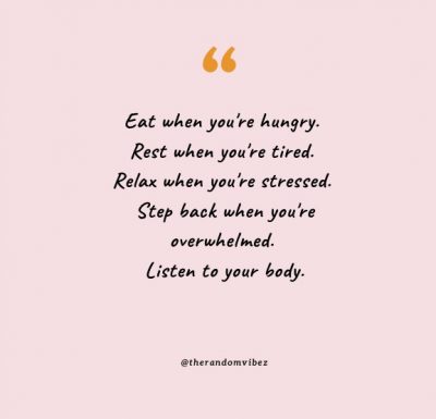 Listen To Your Body Quotes Pictures