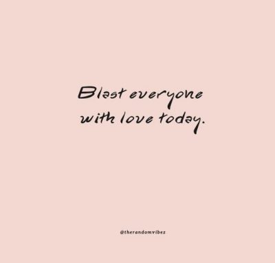 80 Love Everyone Quotes To Inspire You To Spread Love