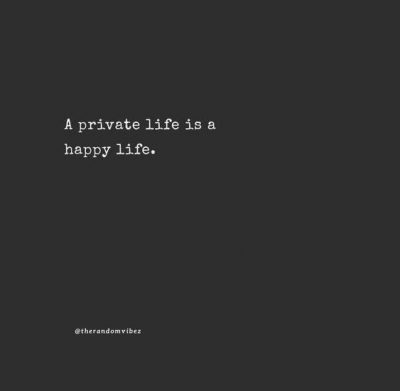 Private Life Quotes Instagram