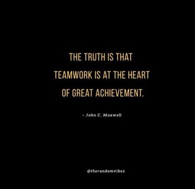 Teamwork Achievement Quotes