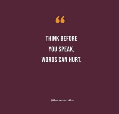 Think Before You Speak Quotes Images