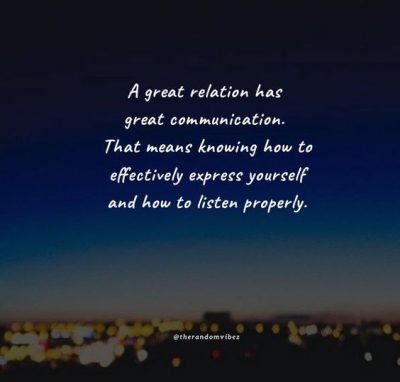 communication is the key to a good relationship quotes