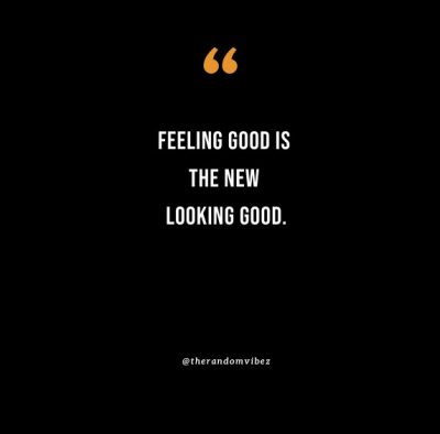 look good feel good quote