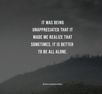 quotes about being unappreciated