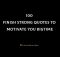 100 Finish Strong Quotes To Motivate You To Put All Your Energy