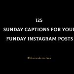 125 Sunday Captions For Your Funday Instagram Posts