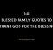 140 Blessed Family Quotes To Thank God For The Blessing