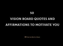 50 Best Vision Board Quotes And Affirmations To Motivate You