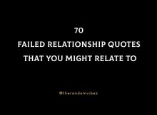 70 Failed Relationship Quotes That You Might Relate To