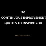 90 Continuous Improvement Quotes To Learn Constantly